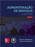 Ficha técnica e caractérísticas do produto Livro - Administração de Serviços - Operações, Estratégia e Tecnologia da Informação