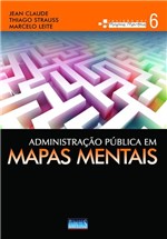 Ficha técnica e caractérísticas do produto Livro - Administração Pública em Mapas Mentais