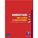 Ficha técnica e caractérísticas do produto Livro - Administração - Teoria e Prática no Contexto Brasileiro