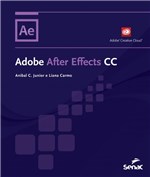 Ficha técnica e caractérísticas do produto Livro - Adobe After Effects CC