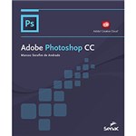 Ficha técnica e caractérísticas do produto Livro - Adobe Photoshop CC