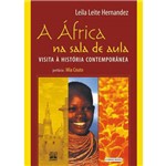 Ficha técnica e caractérísticas do produto Livro - África na Sala de Aula - Visita à História Contemporânea, a