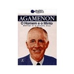 Ficha técnica e caractérísticas do produto Livro - Agamenon Mendes Pedreira, o Homem e o Minto