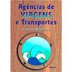 Ficha técnica e caractérísticas do produto Livro - Agências de Viagens e Transportes