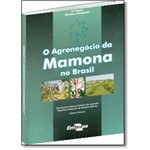 Livro - Agronegócio da Mamona no Brasil, o