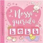 Ficha técnica e caractérísticas do produto Livro Álbum de Recordações Nossa Querida Bebê Rosa Meninas