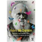 Ficha técnica e caractérísticas do produto Livro - Além de Darwin - Evolução - o que Sabemos Sobre a História e o Destino da Vida