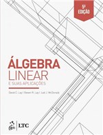 Ficha técnica e caractérísticas do produto Livro - Álgebra Linear e Suas Aplicações - Lay - Ltc