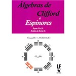 Ficha técnica e caractérísticas do produto Livro - Álgebras de Clifford & Espinores