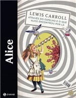 Ficha técnica e caractérísticas do produto Livro - Alice - Aventuras de Alice no País das Maravilhas & Através do Espelho e o que Alice Encontrou por Lá