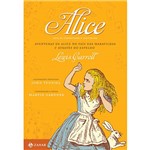 Livro - Alice: Aventuras de Alice no País das Maravilhas & Através do Espelho
