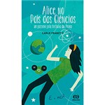 Ficha técnica e caractérísticas do produto Livro - Alice no País da Ciência: um Passeio Pela História da Física