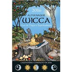 Ficha técnica e caractérísticas do produto Livro - Almanaque Wicca 2016