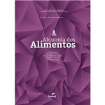 Ficha técnica e caractérísticas do produto Livro - Alquimia dos Alimentos - Série Alimentos e Bebidas