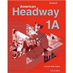 Ficha técnica e caractérísticas do produto Livro - American Headway 1A - Workbook
