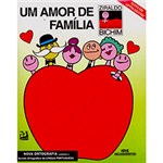 Ficha técnica e caractérísticas do produto Livro - Amor de Família, um