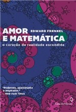 Ficha técnica e caractérísticas do produto Livro - Amor e Matemática