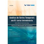 Ficha técnica e caractérísticas do produto Livro - Análise de Séries Temporais em R: Curso Introdutório