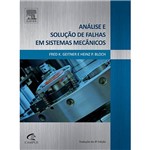Ficha técnica e caractérísticas do produto Livro - Análise e Solução de Falhas em Sistemas Mecânicos