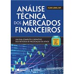 Ficha técnica e caractérísticas do produto Livro - Análise Técnica dos Mercados Financeiros: um Guia Completo e Definitivo dos Métodos de Negociação de Ativos