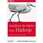 Ficha técnica e caractérísticas do produto Livro - Analítica de Dados com Hadoop