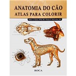 Ficha técnica e caractérísticas do produto Livro - Anatomia do Cão: Atlas para Colorir