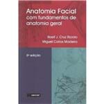 Ficha técnica e caractérísticas do produto Livro- Anatomia Facial com Fundamentos de Anatomia Geral