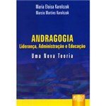 Ficha técnica e caractérísticas do produto Livro - Andragogia - Liderança, Administração e Educação