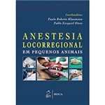 Livro - Anestesia Locorregional em Pequenos Animais