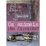 Ficha técnica e caractérísticas do produto Livro - Animais Têm Direitos, Os? Perspectivas e Argumentos