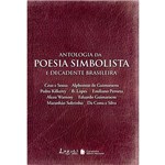 Ficha técnica e caractérísticas do produto Livro - Antologia da Poesia Simbolista e Decadente Brasileira