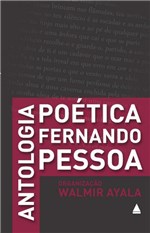 Ficha técnica e caractérísticas do produto Livro - Antologia Poética Fernando Pessoa
