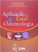 Ficha técnica e caractérísticas do produto Livro - Aplicação do Laser na Odontologia - Pinheiro e Et Al - Santos