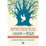 Ficha técnica e caractérísticas do produto Livro Aprendendo a Viver Como Jesus