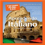 Ficha técnica e caractérísticas do produto Livro - Aprendendo Italiano: o Guia Completo para Quem não é C.D.F.