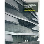 Ficha técnica e caractérísticas do produto Livro - Arquitectura do Séc.XXI: Ampla Selecção de Obras Contemporâneas
