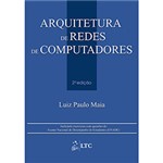 Ficha técnica e caractérísticas do produto Livro - Arquitetura de Redes de Computadores