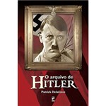 Ficha técnica e caractérísticas do produto Livro - Arquivo de Hitler, o