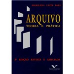 Ficha técnica e caractérísticas do produto Livro - Arquivo : Teoria e Prática