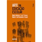 Ficha técnica e caractérísticas do produto Livro - Arte na Educação Escolar