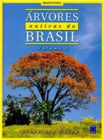 Ficha técnica e caractérísticas do produto Livro - Arvores Nativas do Brasil - Volume 1