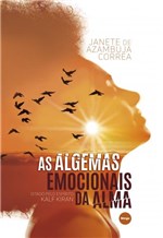 Ficha técnica e caractérísticas do produto Livro - as Algemas Emocionais da Alma