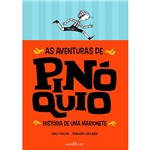 Ficha técnica e caractérísticas do produto Livro - as Aventuras de Pinóquio: História de uma Marionete