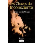 Ficha técnica e caractérísticas do produto Livro - as Chaves do Inconsciente