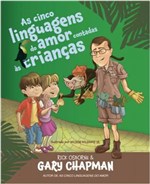 Ficha técnica e caractérísticas do produto Livro - as Cinco Linguagens do Amor Contadas as Crianças