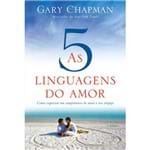 Ficha técnica e caractérísticas do produto Livro as Cinco Linguagens do Amor