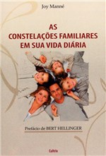 Ficha técnica e caractérísticas do produto Livro - as Constelações Familiares em Sua Vida Diária