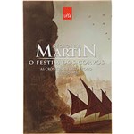 Ficha técnica e caractérísticas do produto Livro - as Crônicas de Gelo e Fogo: o Festim dos Corvos - Livro Quatro (Edição Econômica)