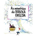 Ficha técnica e caractérísticas do produto Livro - As memórias da bruxa Onilda