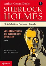 Ficha técnica e caractérísticas do produto Livro - as Memórias de Sherlock Holmes - Sherlock Holmes – Vol. 2 (contos)